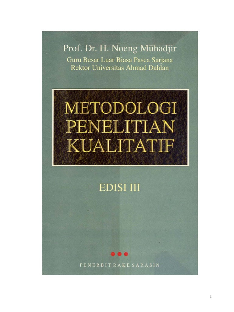 02 Noeng Muhadjir Metodologi Penelitian Kualitatif