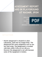 A Risk Assessment Report On Hazard in Playground at Nasmir, Ipoh