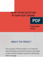 Heart Attack Detection by Heart Beat Sensing