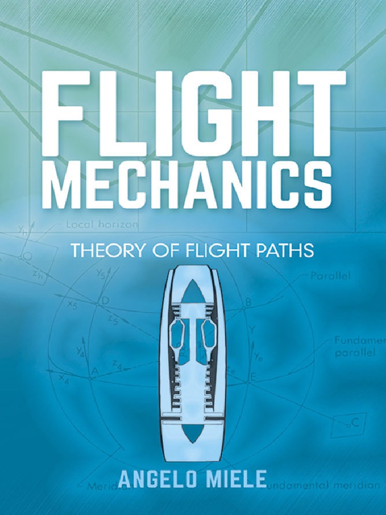 dlfeb.com.Flight.Mechanics.Theory.of.Flight.Paths.Dover ...