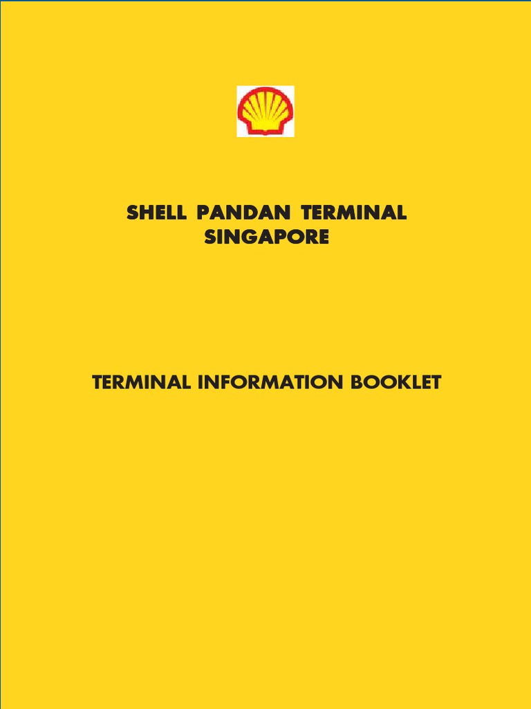Shell Pandan Terminal Information Guide | PDF | Ships | Oil Tanker