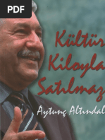 Aytunç Altındal - Kültür Kilo İle Satılmaz