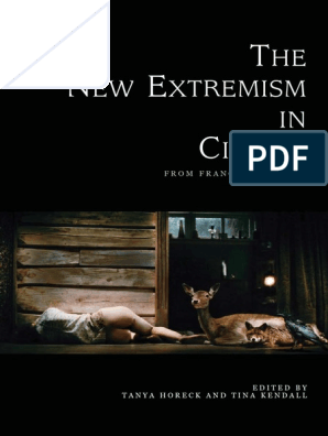 Deci Leadig Xxx - The New Extremism in Cinema From France To Europe | PDF | Science |  Philosophical Science