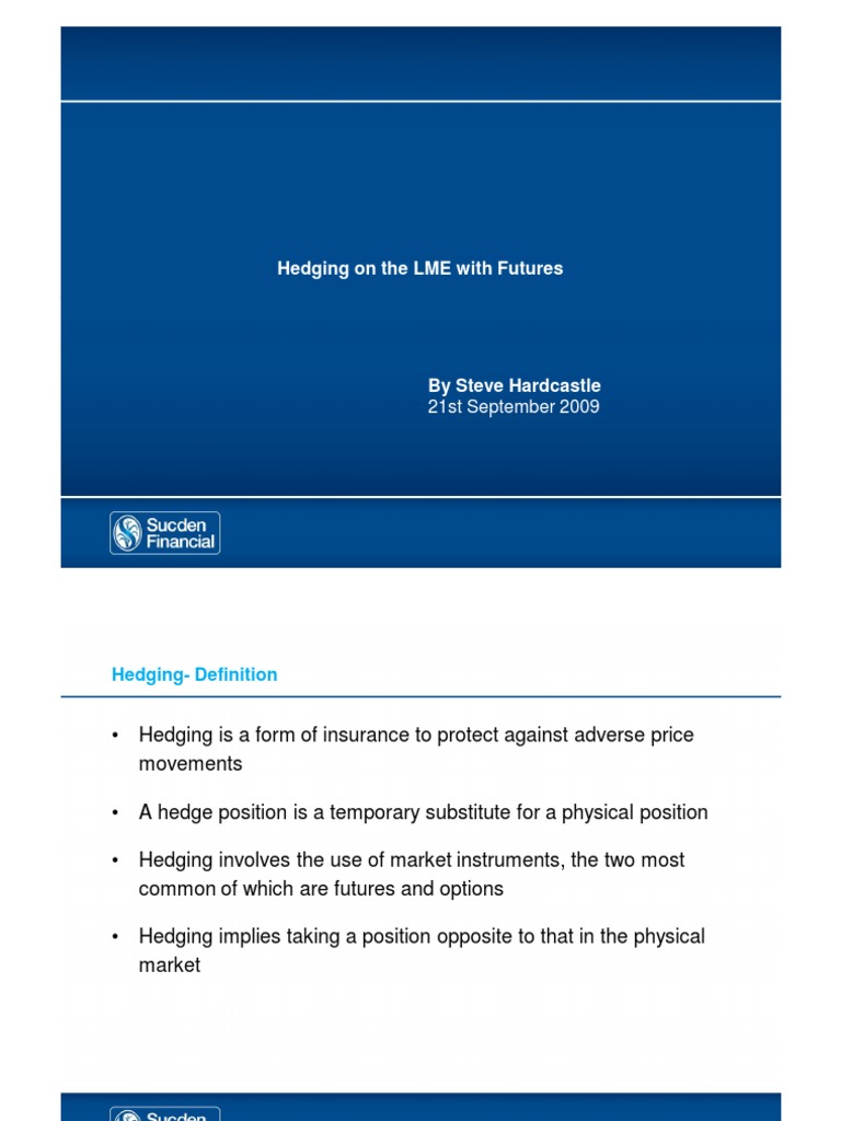 LME Futures Hedging Strategies Explained | PDF | Hedge (Finance) | Futures  Contract