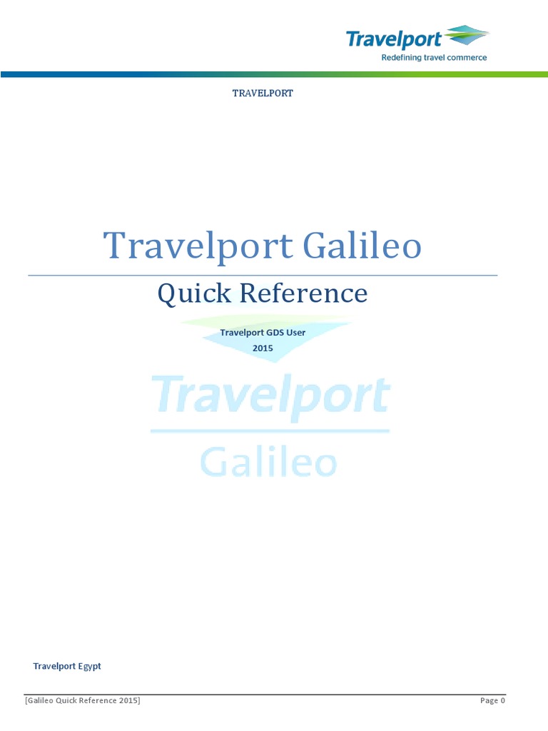 Galileo GDS Quick Reference Guide for Travelport Users in Egypt 2015