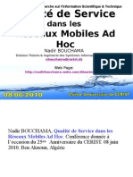 Qualité de Service dans les Réseaux Mobiles Ad Hoc  (Quality of Service in Mobile Ad Hoc Networks )