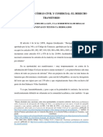 El Nuevo Código Civil y Comercial: El Derecho Transitorio Los Silencios de La Ley, y La Subsistencia de Reglas Previstas en Textos Ya Derogados