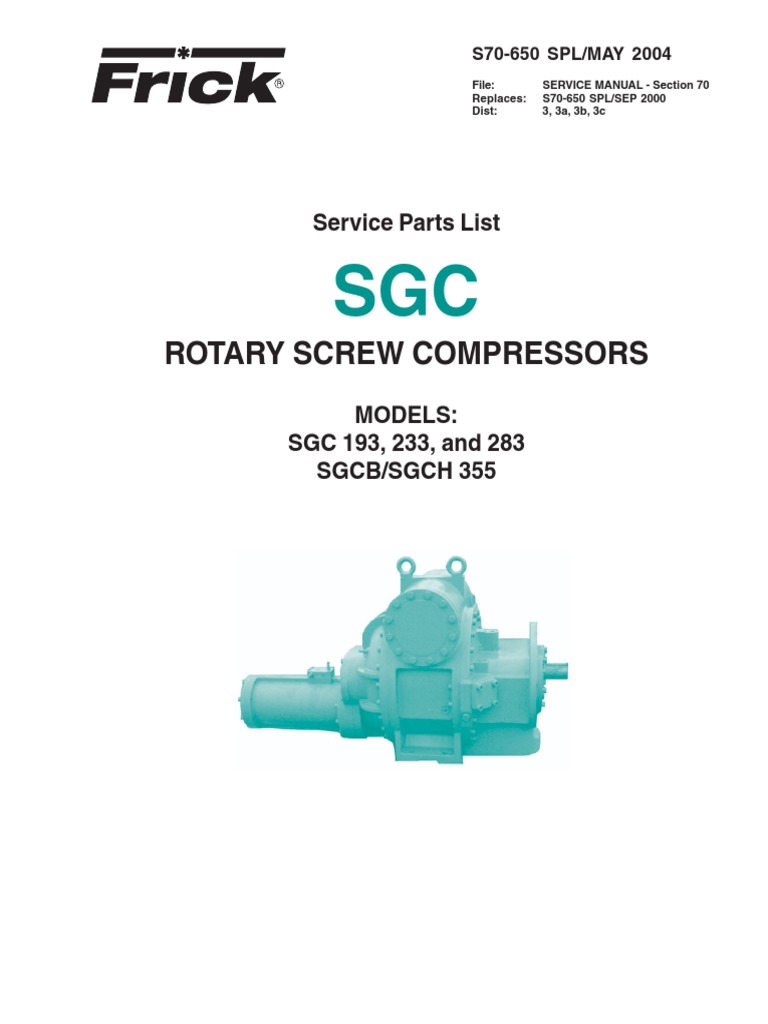 Frick-Rotary Screw Comp Models SGC 193 233 283 SGCB SGCH 355 Service ...