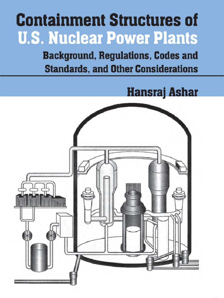 Containment Structures of U.S. Nuclear Power Plants (2013) | Nuclear ...