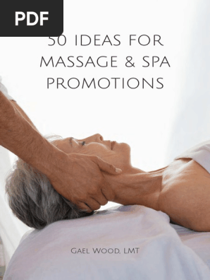 50 Ideas for Massage and Spa Promotion by Gael Wood