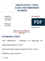 Soil Stabilisation Using Lime, Flyash and Shredded Rubber: Presented by Guided by