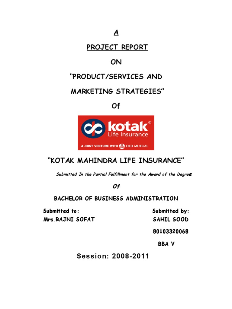 Project Report on Kotak Life Insurance Insurance Life