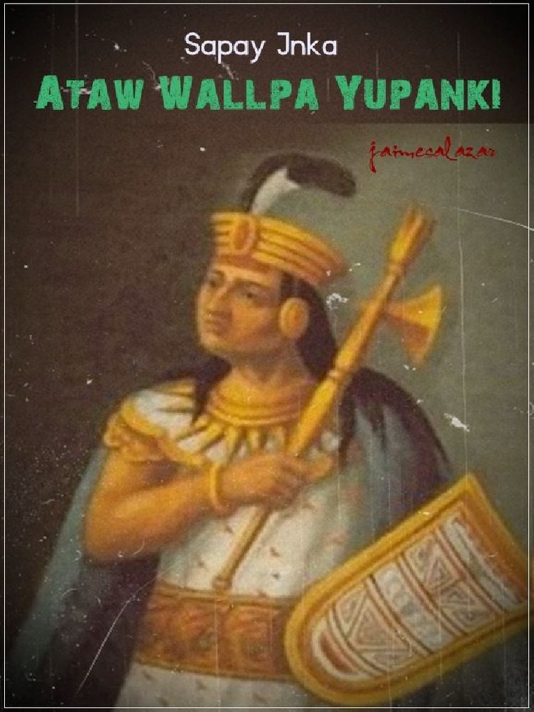 Ataw Wallpa | PDF | Imperio Inca | Pollo
