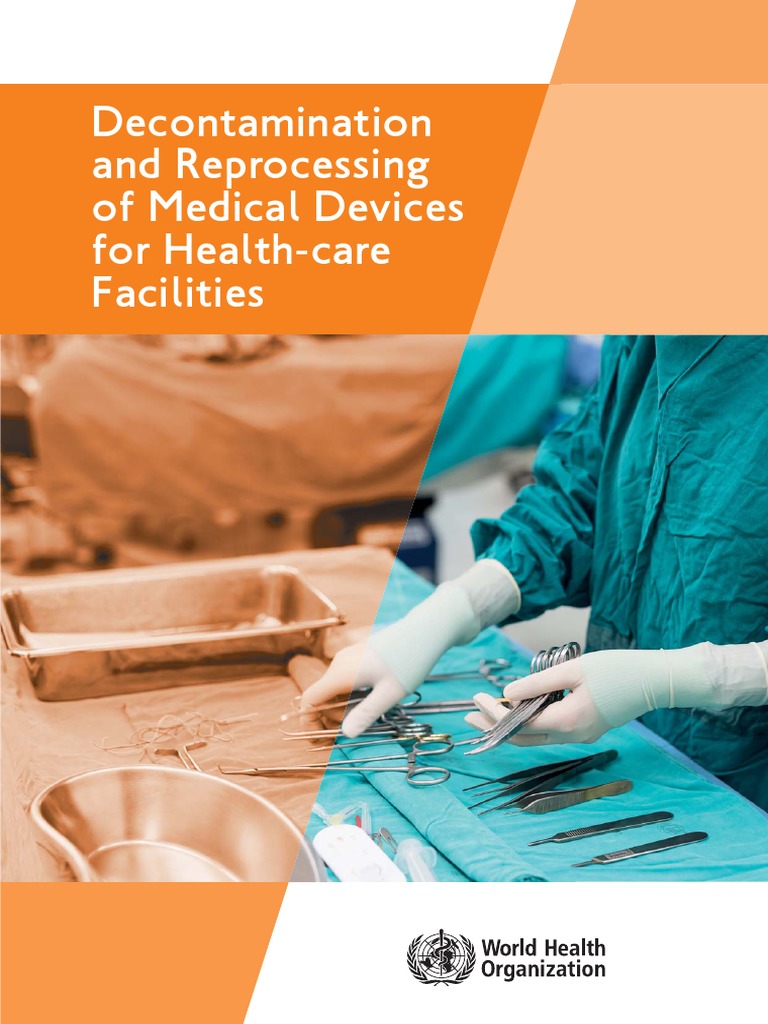 Decontamination and Reprocessing of Medical Devices for Healthcare