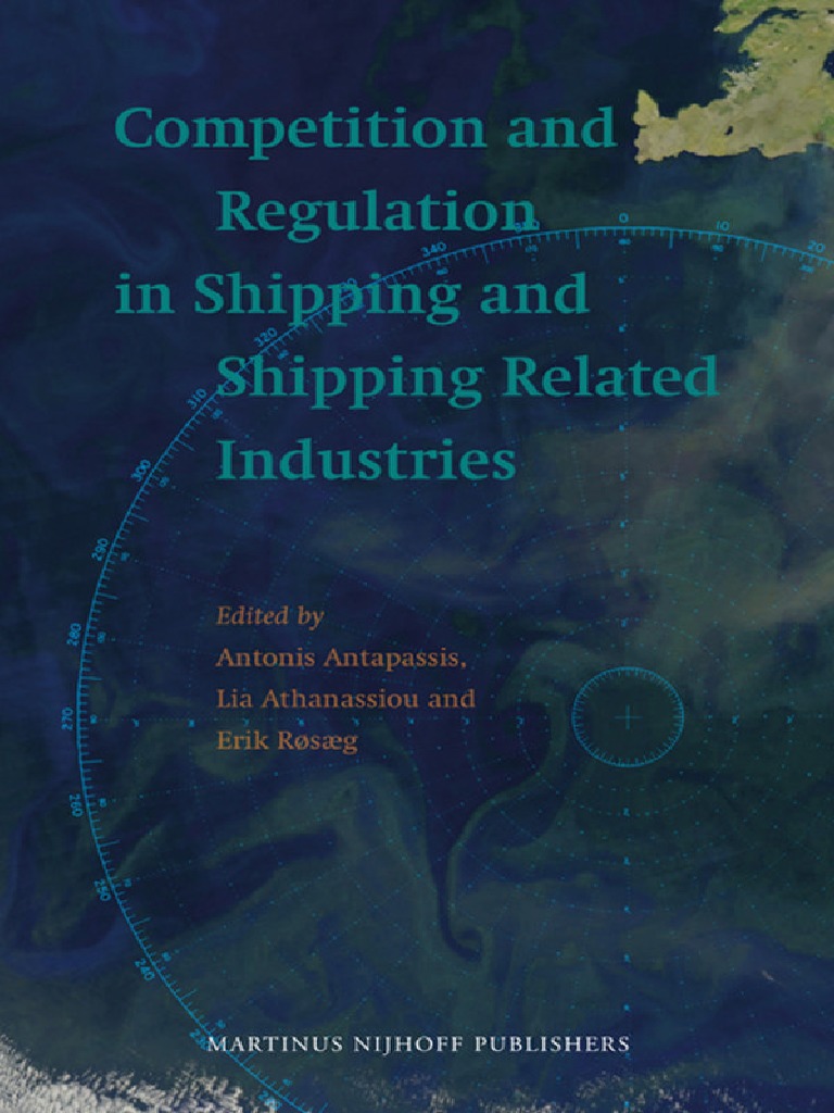 Competition and Regulation in Shipping and Shipping Related Industries ...