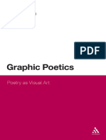 (Continuum Literary Studies) Richard Bradford-Graphic Poetics - Poetry As Visual Art-Bloomsbury Academic (2011)
