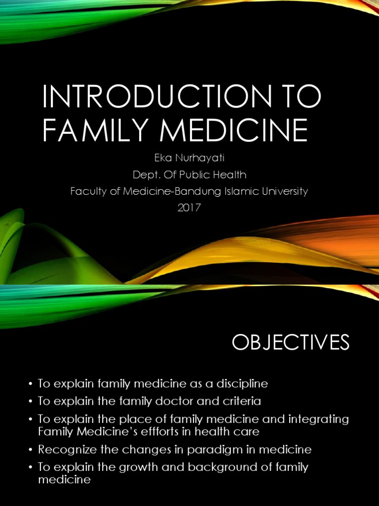 Introduction of Family Medicine Family Medicine General Practitioner