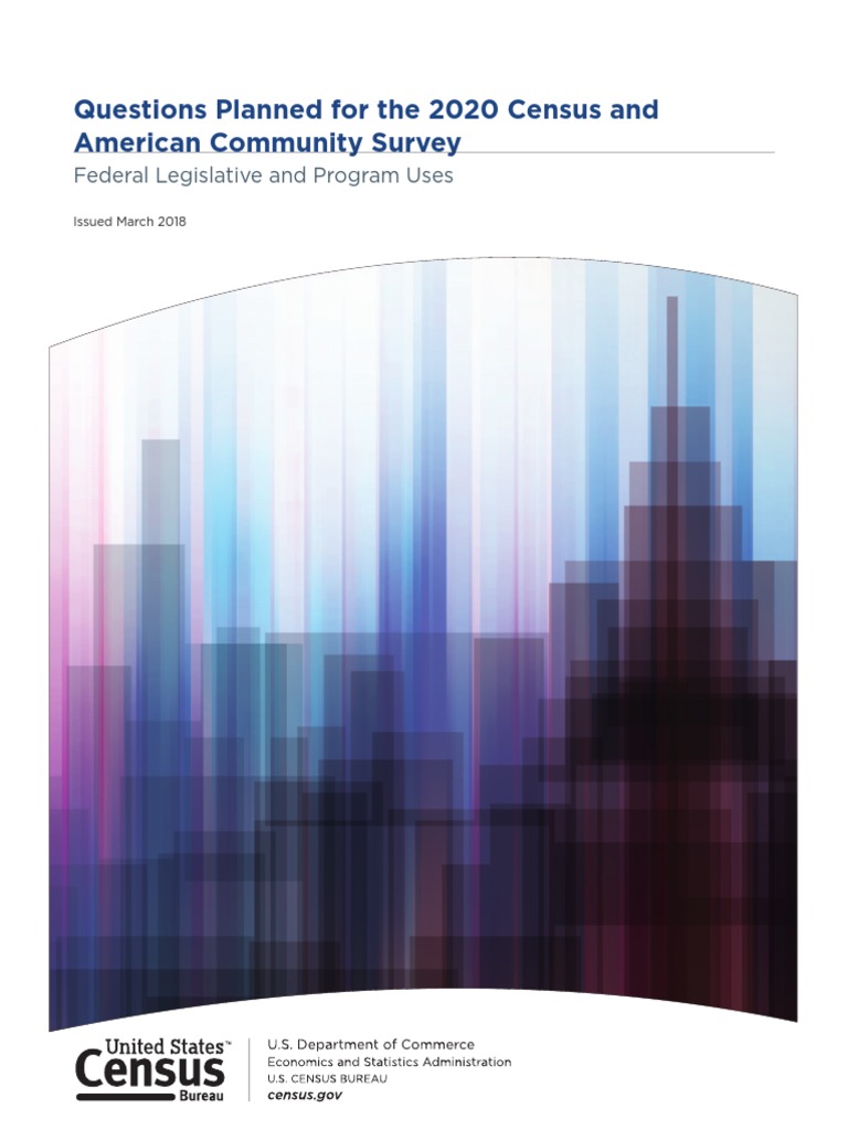 2020 Census Planned Questions American Community Survey Race And Ethnicity In The United States Census