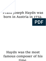 Franz Joseph Haydn Was Born in Austria in 1732