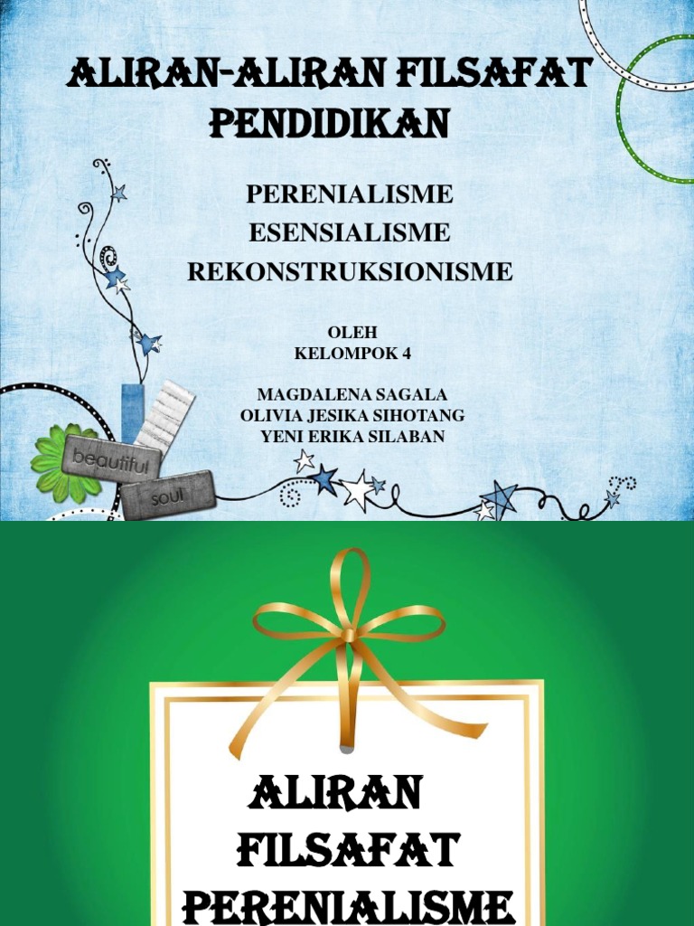 Aliran Perenialisme Esensialisme Rekonstruksionisme
