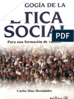 DIAZ, Carlos, Pedagogía de La Ética Social. para Una Formación de Valores, México, 2004