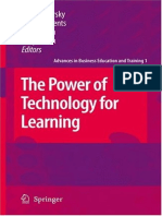 (Advances in Business Education and Training) Noah P. Barsky, Noah P. Barsky, Mike Clements, Jakob Ravn, Kelly Smith-The Power of Technology For Learning-Springer (2008)