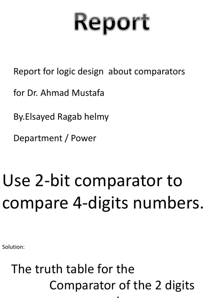 2-Bit Comparator Logic Design Report | PDF | Logic | Mathematical Logic