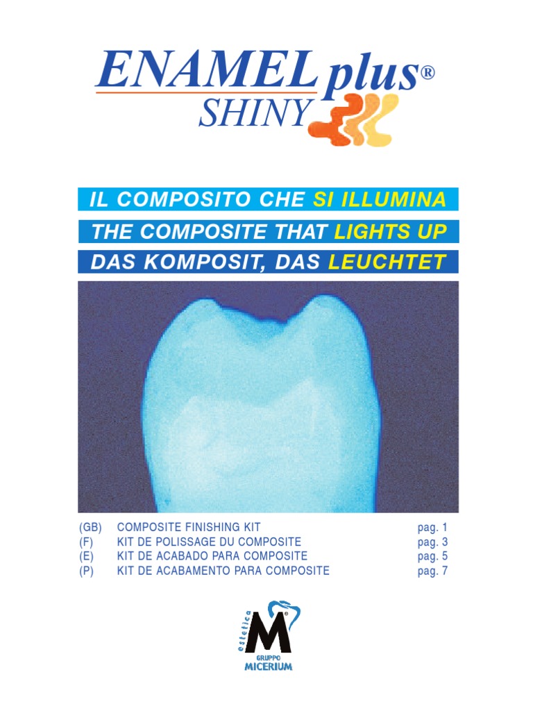 Enamel Plus Shiny Abrasive Materials