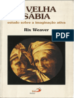 A Velha Sábia - Rix Weaver