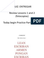Quiz: Entregar Review Lessons 1 and 2 (Fotocopias) Today Begin Practice Partner Chat!