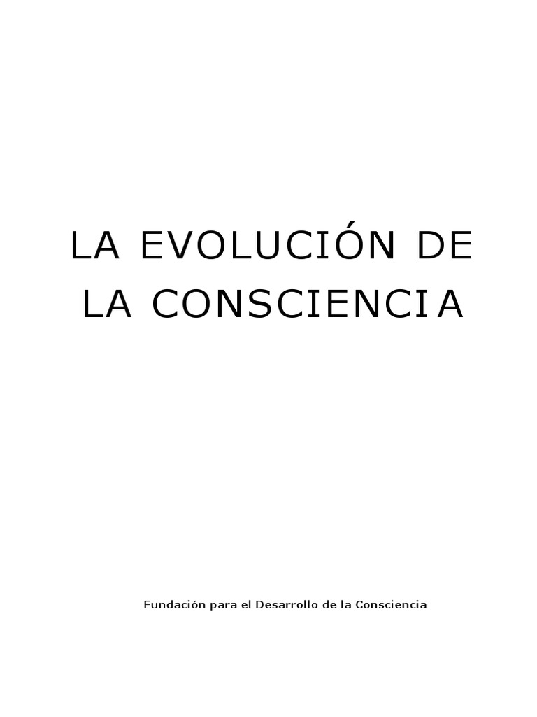 Evolución de la Consciencia Humana | PDF | Amor | Vida