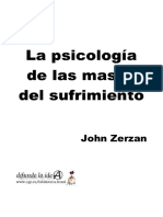 8482164-Zerzan-La-Psicologia-de-Las-Masas-en-Sufrimiento.pdf