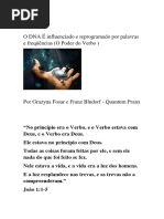 O DNA É Influenciado e Reprogramado Por Palavras e Freqüências (O Poder Do Verbo )