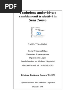 Download Traduzione audiovisiva e cambiamenti traduttivi in Gran Torino - di V Dada Dipartimento Lingue di Fondazione Milano by Fondazione Milano SN37548843 doc pdf