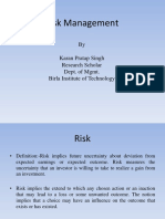 Risk Management: by Karan Pratap Singh Research Scholar Dept. of Mgmt. Birla Institute of Technology