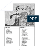 Cleric Spells Wizard Spells Cantrips (0th Level) Cantrips (0th Level)