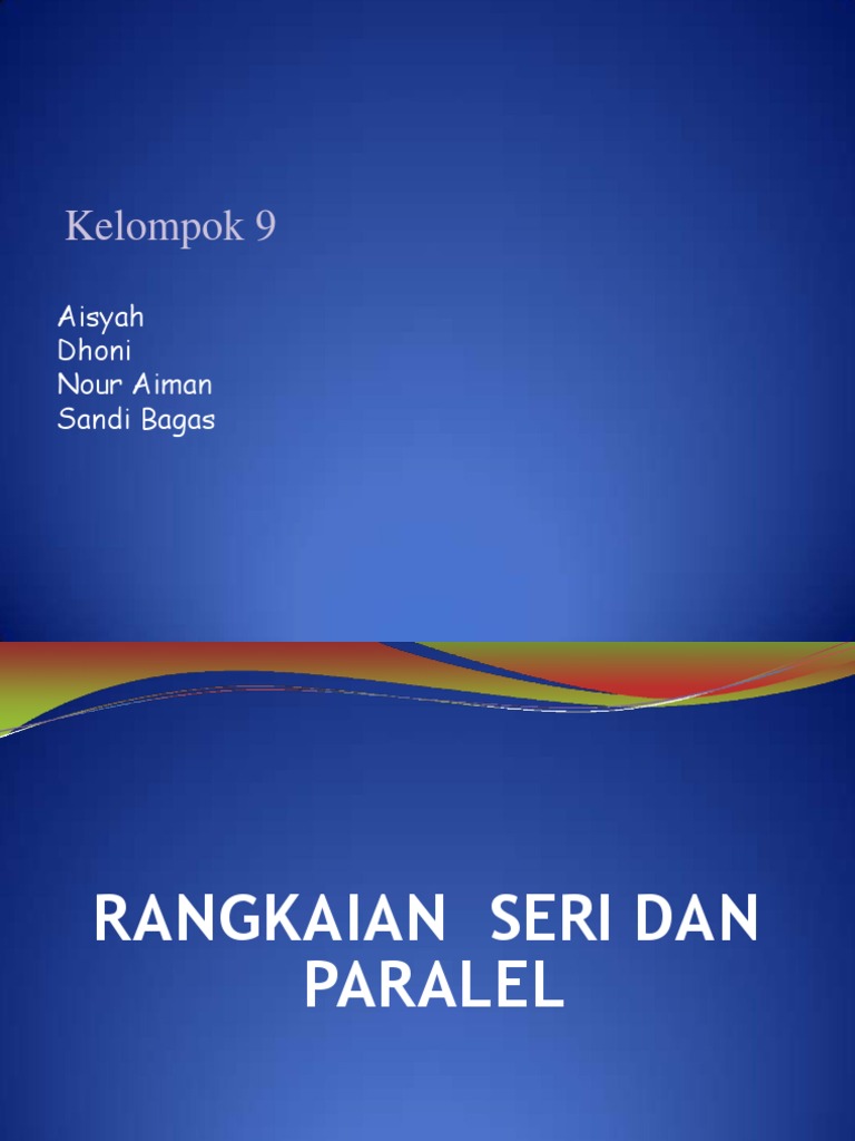 Ppt Rangkaian Seri Paralel