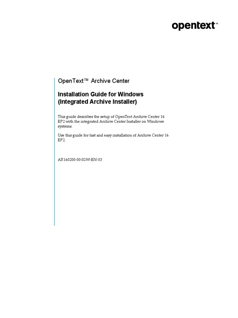 OpenText Archive Center 16.2 - Installation Guide For Windows ...