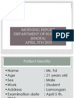 Morning Report Department of Surgery (Shofa) APRIL 5TH 2015
