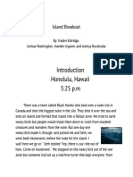 Honolulu, Hawaii 3:25 P.M: Island Breakout