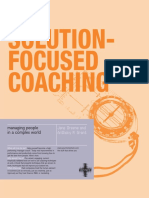 Jane Greene and Anthony M. Grant. Solution Focused Coaching Managing People in A Complex World 2003. Momentum