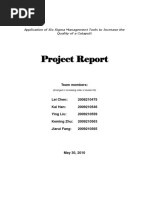 Project Report: Application of Six Sigma Management Tools To Increase The Quality of A Catapult