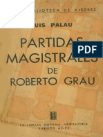 Palau Luis - Partidas Magistrales de Roberto Grau - Buenos Aires 1947