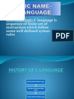 Introduction:-: C Language Is Sequence of Finite Set of Instruction Which Follow Some Well Defined Syntax Rules