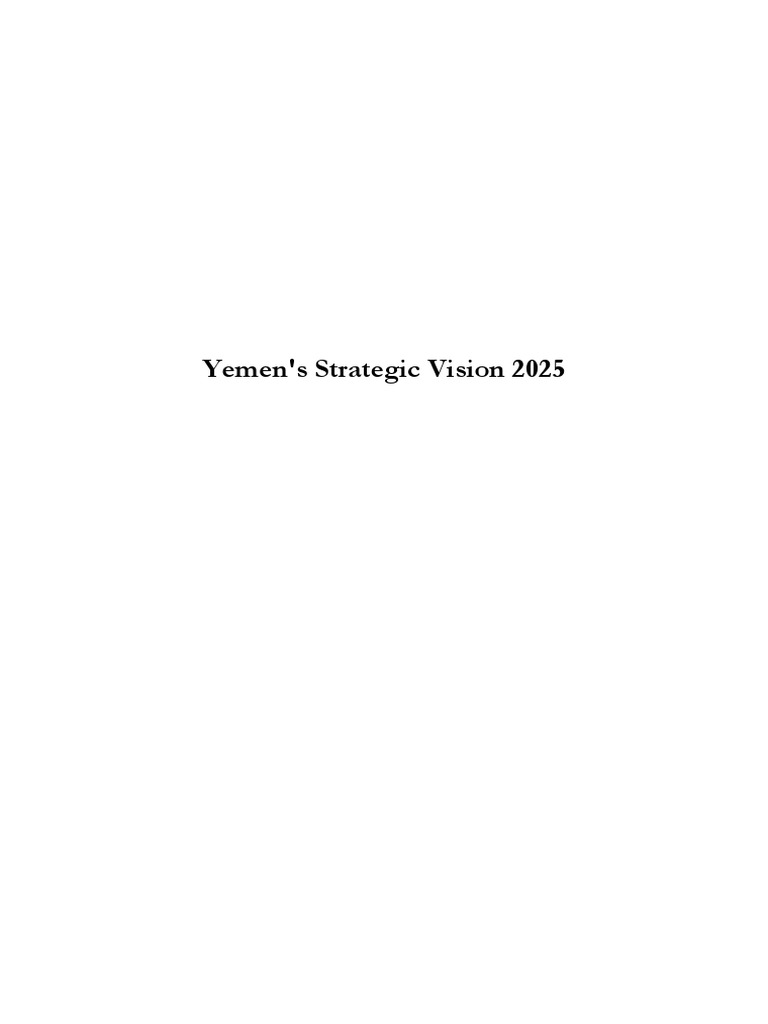 YEMEN Yemens Strategic Vision 2025 | PDF | Economic Growth | Agriculture