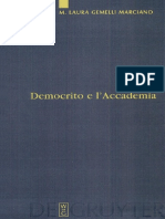(Studia Praesocratica 1) M. Laura Gemelli Marciano-Democrito e l'Accademia_ Studi sulla trasmissione dell’atomismo antico da Aristotele a Simplicio-Walter de Gruyter (2007).pdf