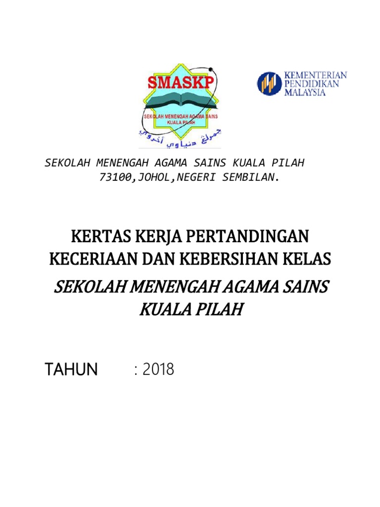 Sekolah Menengah Agama Sains Kuala Pilah Kertas Kerja Pertandingan Keceriaan Dan Kebersihan Kelas