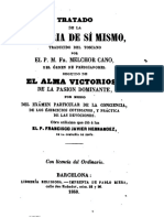 CANO, Melchor, Tratado de La Victoria de Si Mismo HERNANDEZ, F. J., El Alma Victoriosa de La Pasion Dominante, Barcelona, 1860