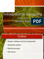 Introduction to Computing Lecture 4: Operating System Components and Booting Process
