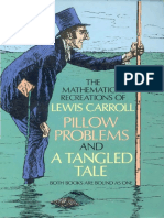 Carroll L., Dodgson C.L. The Mathematical Recreations of Lewis Carroll.. Pillow Problems and A Tangled Tale